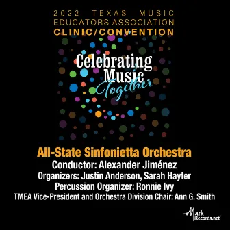 2022 Texas Music Educators Association: Texas All-State Sinfonietta Orchestra (Live) by Texas All-State Sinfonietta Orchestra