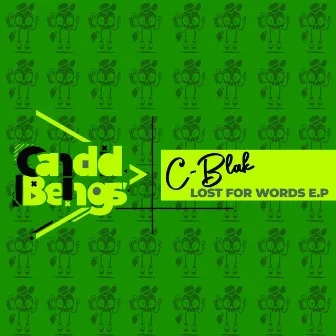 Lost For Words E.P by C-Blak