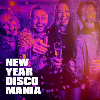 New Year Disco Mania by Silver Disco Explosion