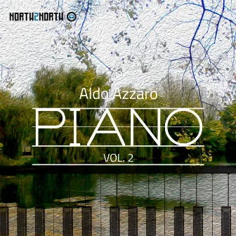 Piano, Vol. 2 by Aldo Azzaro