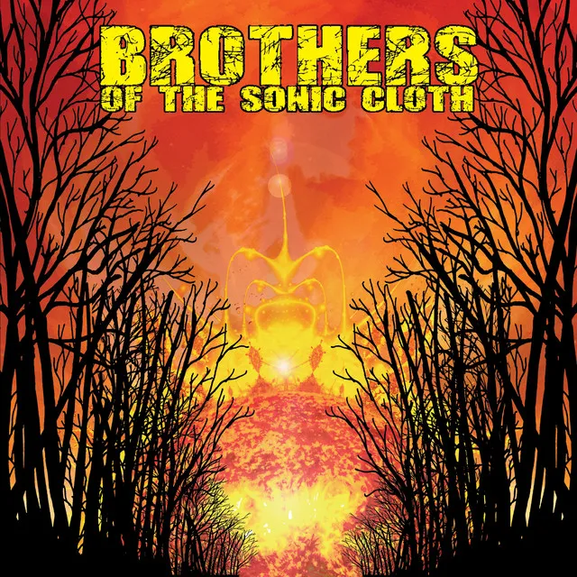 Brothers of the Sonic Cloth