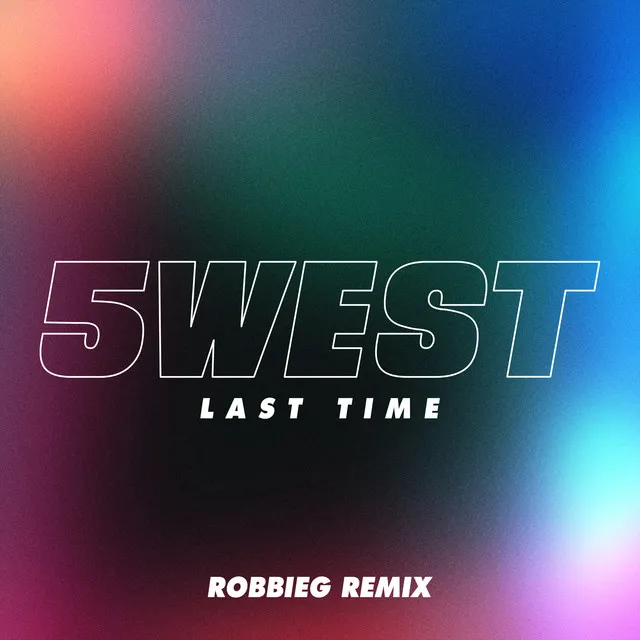 Last Time (RobbieG Remix)