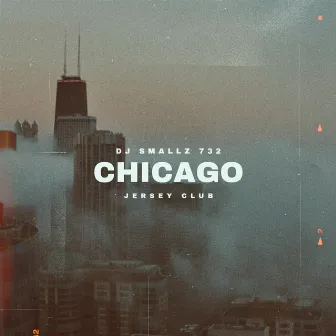 Chicago (Jersey Club) by DJ Smallz 732