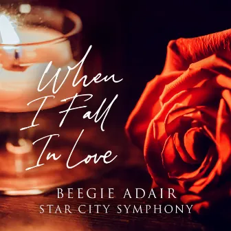 When I Fall In Love by Beegie Adair