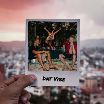 Dat Vibe by Unknown Artist