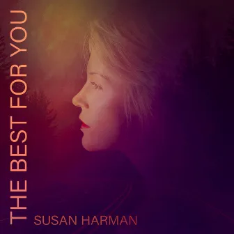 The Best For You by Susan Harman