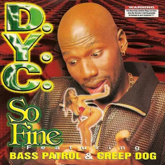 So Fine by D.Y.C.