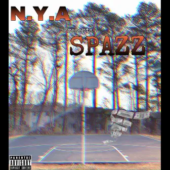 Spazz by N.Y.A