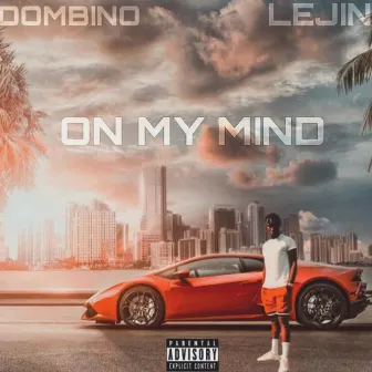 On My Mind by Dombino