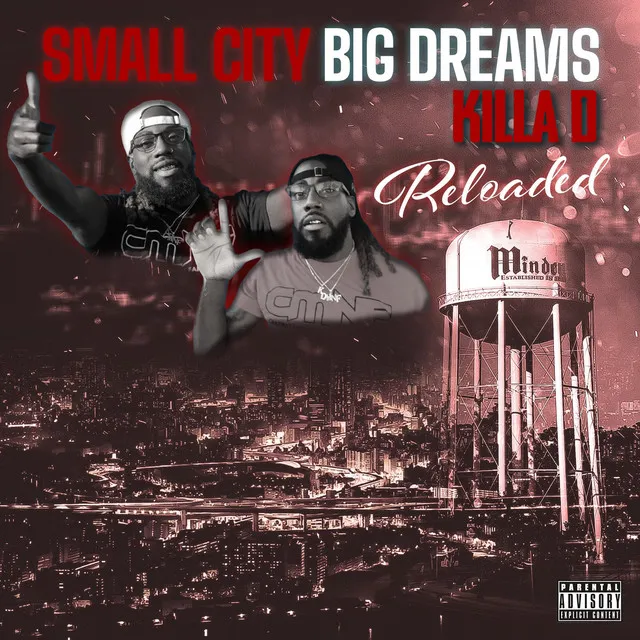 Small City Big Dreams Reloaded