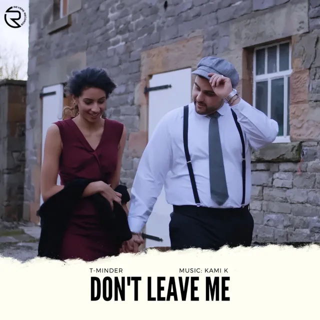 Don't Leave Me - Shad Ke Na Javi