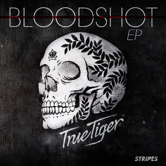 Bloodshot by True Tiger