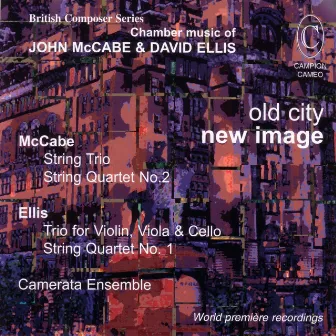 McCabe / Ellis: Old City New Image by Camerata Ensemble