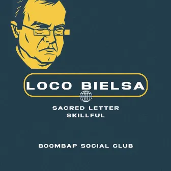 Loco Bielsa by Sacred Letter