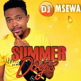 Summer Days by DJ Msewa