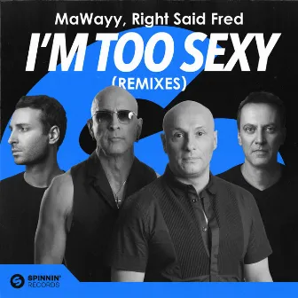 I'm Too Sexy (Remixes) by MaWayy