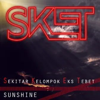 SUNSHINE by SKET