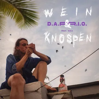 Wein & Knospen by D.A.R.I.O.