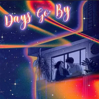 Days Go By by Jake sue