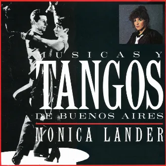 Musicas Y Tangos De Buenos Aires by Monica Lander