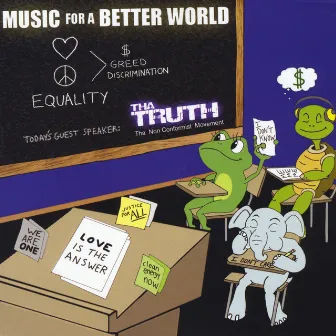 Music for a Better World by Tha Truth