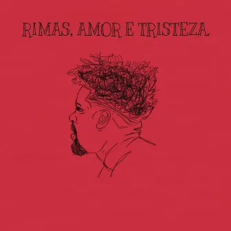 Rimas, Amor & Tristeza by GEBE