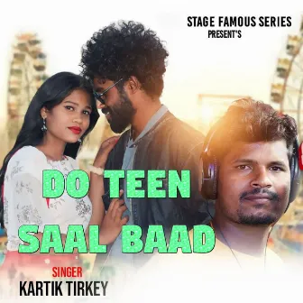 Do Teen Saal Baad by Kartik Tirkey