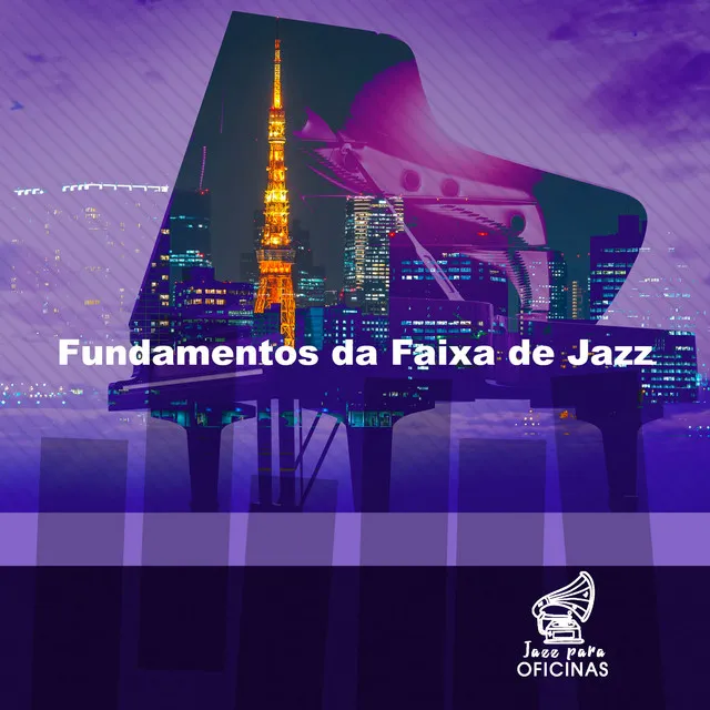 Fundamentos da Faixa de Jazz