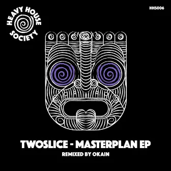 Masterplan EP by TwoSlice