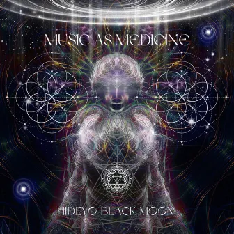 MUSIC AS MEDICINE by Hideyo Blackmoon