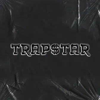 Trap$tar by Zyga