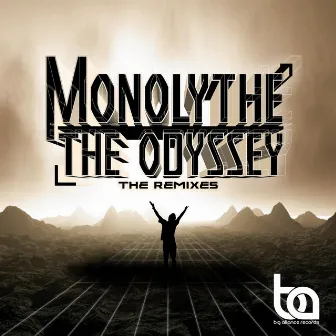 The Odyssey (The Remixes) by Monolythe