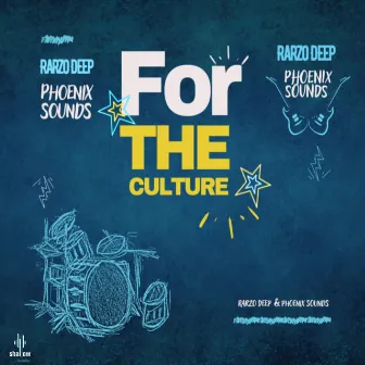 For the Culture by Rarzo Deep