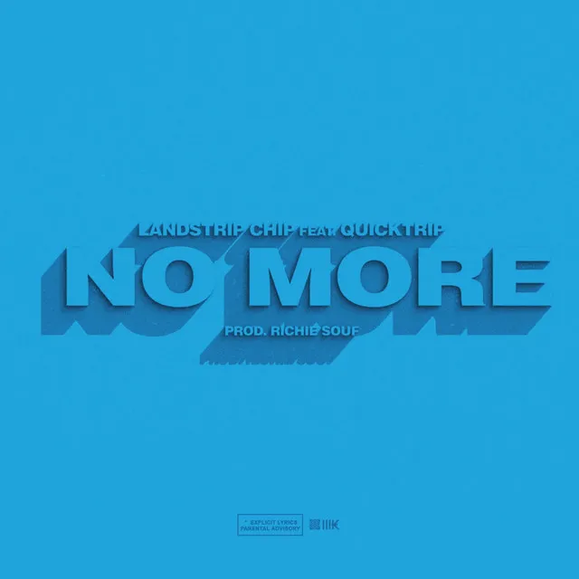 No More (feat. QuickTrip)