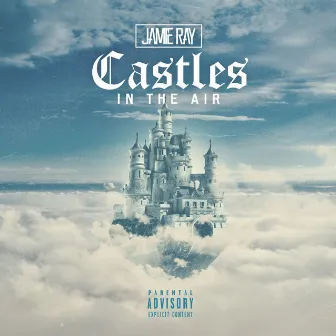 Castles in the Air by Jamie Ray