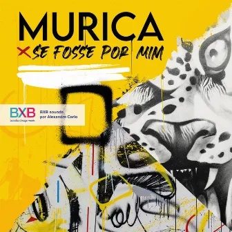 Se Fosse por Mim by Murica