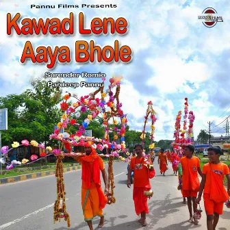 Kawad Lene Aaya Bhole by Pardeep Pannu