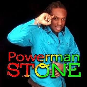 Stone by Powerman