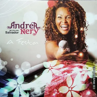 A Festa - ao Vivo em Salvador by Andrea Nery