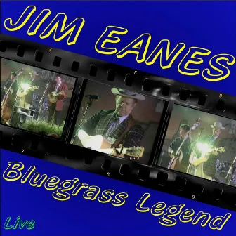 Bluegrass Legend by Jim Eanes