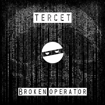 Broken Operator EP by Tercet