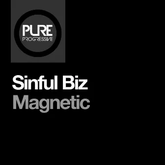 Magnetic by Sinful Biz