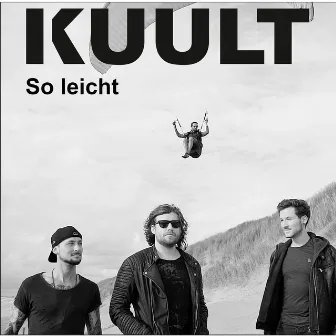 So leicht by Kuult