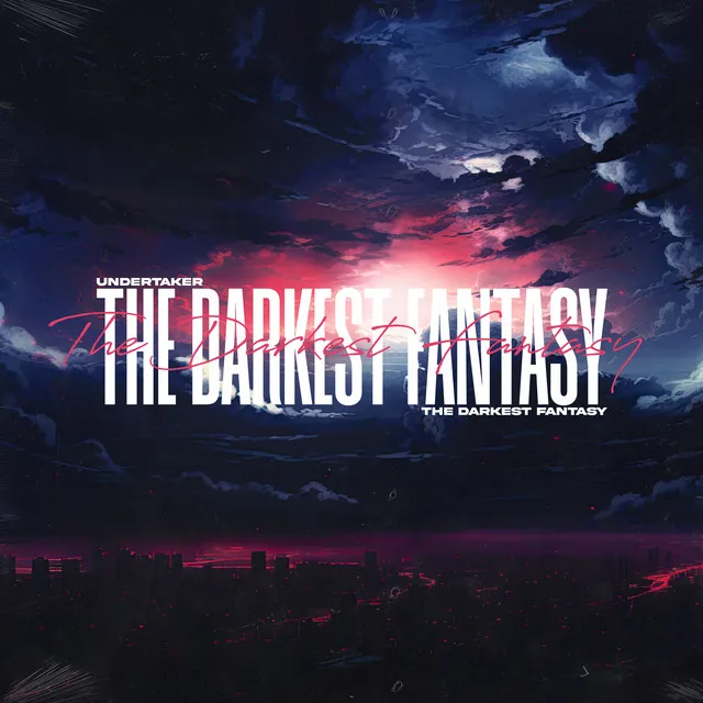 THE DARKEST FANTASY