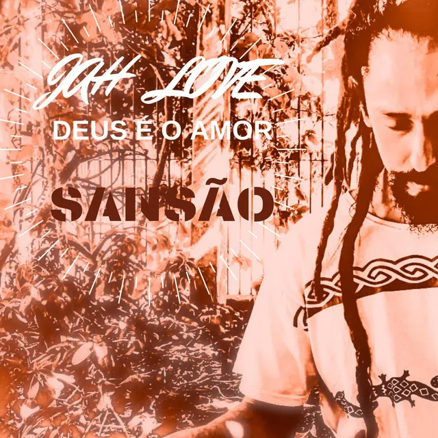 Jah Love: Deus É o Amor