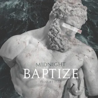 Baptize by midnight