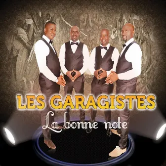 La bonne note by Les Garagistes