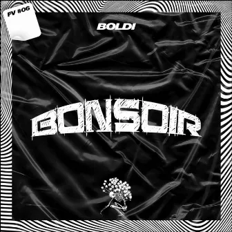 Bonsoir by Boldi