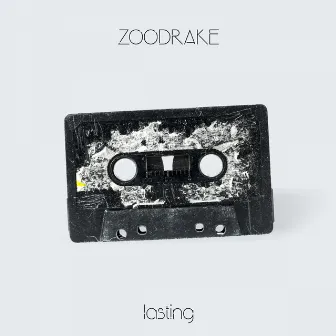 Lasting by ZOODRAKE