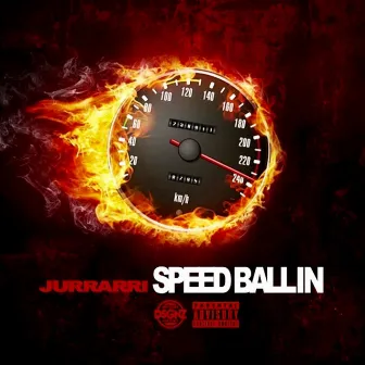 Speed Ballin by Jurrarri